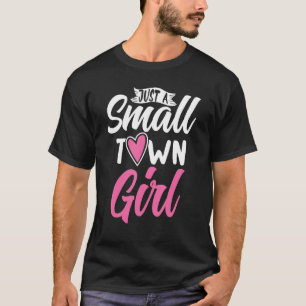 Camiseta Apenas Uma Garota Da Pequena Cidade Vida Pequena C