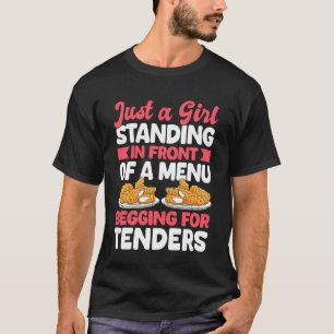 Camiseta Apenas Uma Garota em Pé Diante de um Frango do Men