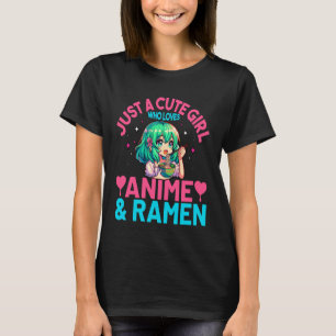 Camiseta Apenas Uma Garota Fofa Que Ama Anime Ramen Noodles