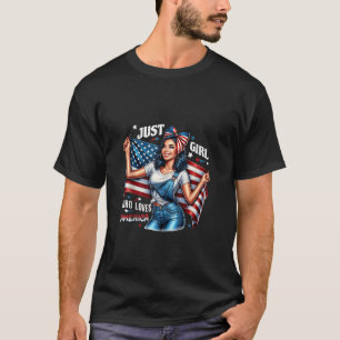 Camiseta Apenas uma garota que ama a bandeira americana 4 d