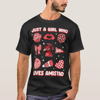 Camiseta Apenas Uma Garota Que Ama a Casa da Amizade