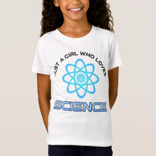 Camiseta Apenas Uma Garota Que Ama a Ciência
