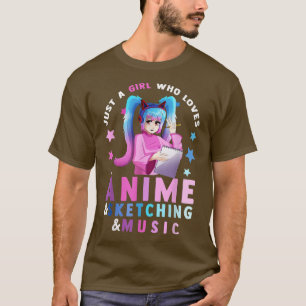 Camiseta Apenas uma garota que ama anime, esboço e musi