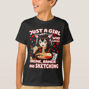 Camiseta Apenas Uma Garota Que Ama Anime Ramen E Desenhar