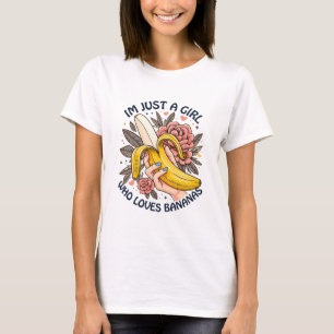 Camiseta Apenas Uma Garota Que Ama Bananas 