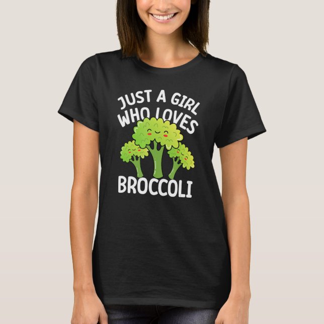 Camiseta Apenas uma garota que ama brócolis - legal Vegan V (Frente)