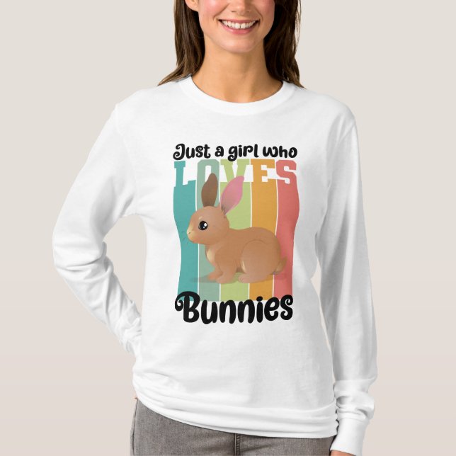 Camiseta Apenas uma garota que ama Bunnies Páscoa Coelhinha (Frente)