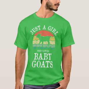 Camiseta Apenas Uma Garota Que Ama Cabritos Bebês presente