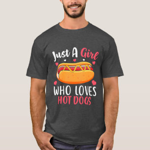 Camiseta Apenas Uma Garota Que Ama Cachorro Quente Garoto S