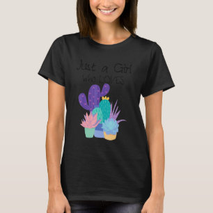 Camiseta Apenas Uma Garota Que Ama Cactos Naturecore Garden