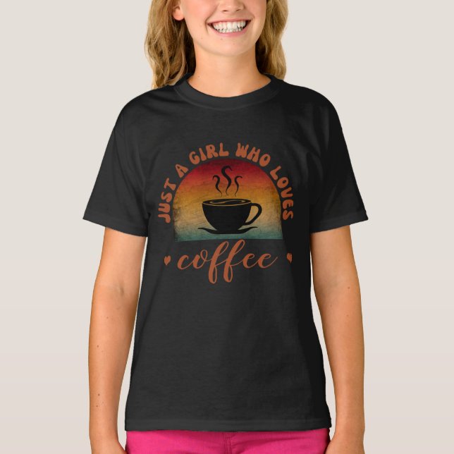 CAMISETA APENAS UMA GAROTA QUE AMA CAFÉ  (Frente)