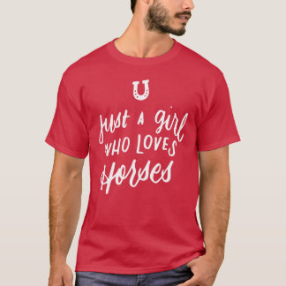 Camiseta Apenas uma garota que ama cavalos cavalgando caval
