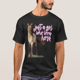 Camiseta Apenas uma garota que ama cavalos Garotas Rodeio C