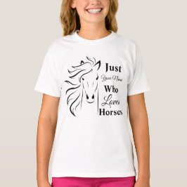 Camiseta Apenas uma garota que ama cavalos personalizados