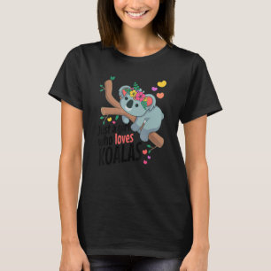 Camiseta Apenas uma garota que ama coalas, divertido amor d