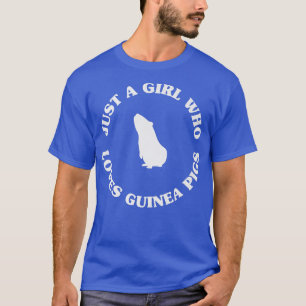 Camiseta Apenas uma garota que ama cobaias porcos-guincho