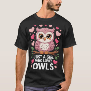 Camiseta Apenas Uma Garota Que Ama Corujas Amante de Animai