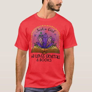 Camiseta apenas uma garota que ama cristais e livros