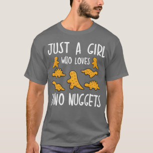 Camiseta Apenas uma garota que ama Dino Nuggets Merch Chick
