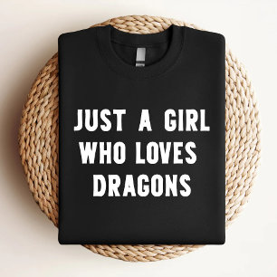 Camiseta Apenas Uma Garota Que Ama Dragões Amante de Dragão