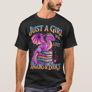 Camiseta Apenas Uma Garota Que Ama Dragões E Livros Leitura