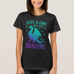 Camiseta Apenas uma garota que ama dragões - um lóbi boniti