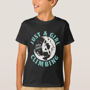 Camiseta Apenas Uma Garota Que Ama Escalar Para Um Escalado