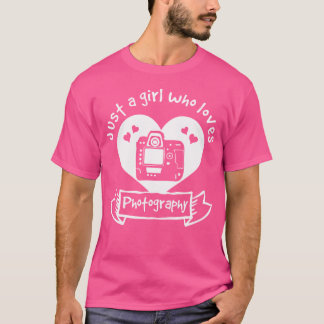 Camiseta Apenas Uma Garota Que Ama Fotografia - Fotografia