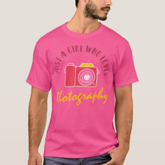 Camiseta Apenas Uma Garota Que Ama Fotografia Fotorafia Fo