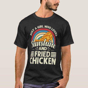 Camiseta Apenas uma garota que ama frango frito Sunshine Fr