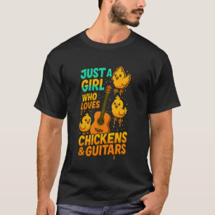 Camiseta Apenas uma garota que ama galinhas e guitarras Des