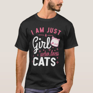 Camiseta Apenas uma garota que ama Gatos Gatos Gatos Gatos