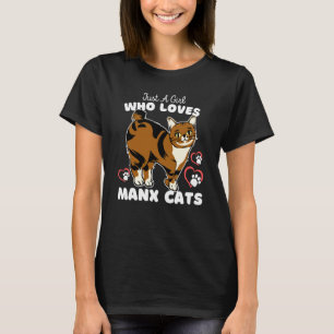 Camiseta Apenas Uma Garota Que Ama Gatos Manx Fofos Gatos C