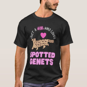 Camiseta Apenas Uma Garota Que Ama Genetas Manchadas Garota