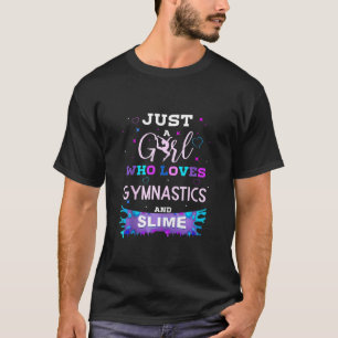 Camiseta Apenas Uma Garota Que Ama Ginástica E Slime Divert
