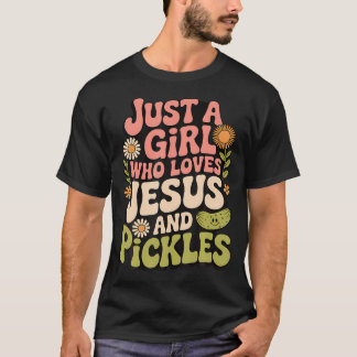 Camiseta Apenas Uma Garota Que Ama Jesus E Pepinos