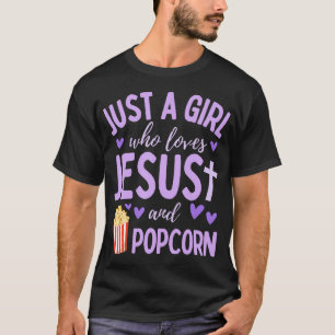 Camiseta Apenas Uma Garota Que Ama Jesus E Pipoca Cristã