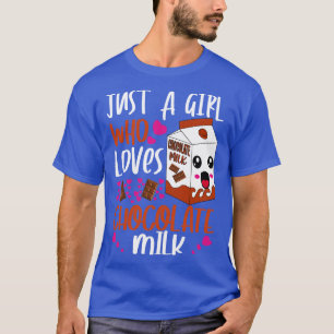 Camiseta apenas uma garota que ama leite de chocolate 1