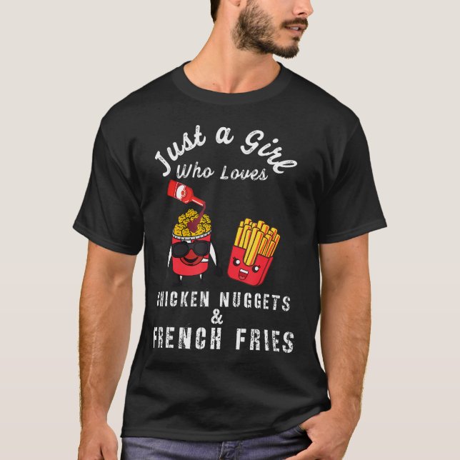 Camiseta Apenas Uma Garota Que Ama Nuggets De Frango E Bata (Frente)
