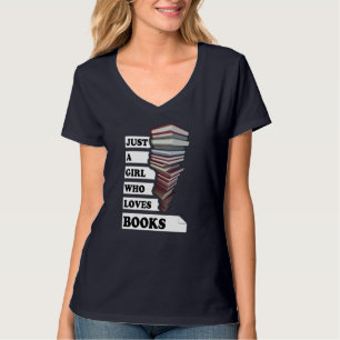 Camiseta Apenas uma garota que ama o livro Cotação Para E