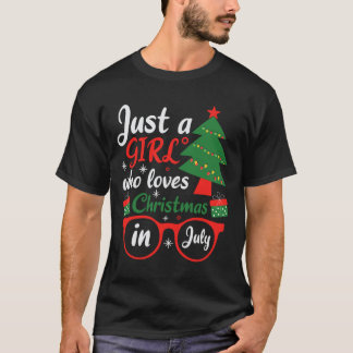 Camiseta Apenas Uma Garota Que Ama O Natal Em Julho