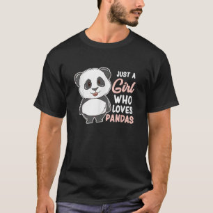 Camiseta Apenas uma garota que ama Pandas