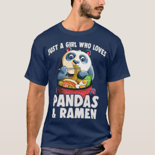 Camiseta Apenas uma garota que ama Pandas e Ramen Kawaii Pa