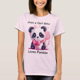 Camiseta Apenas uma garota que ama Pandas - Panda Fofa