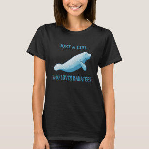 Camiseta Apenas Uma Garota Que Ama Peixes-Boi