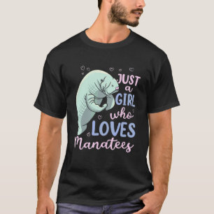 Camiseta Apenas Uma Garota Que Ama Peixes-Boi Peixe-Boi Va
