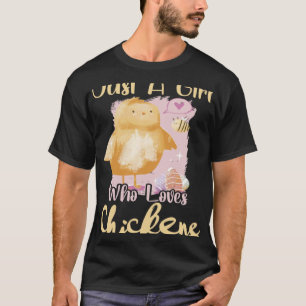 Camiseta Apenas uma garota que ama Pintinho de frango para