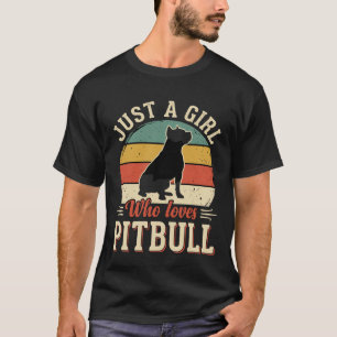 Camiseta Apenas uma garota que ama Pitbull Vintage