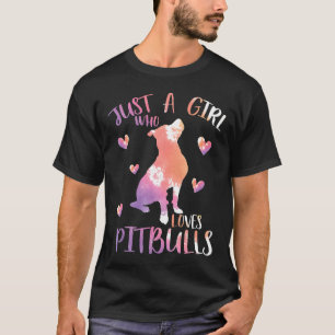 Camiseta Apenas Uma Garota Que Ama Pitbulls Aquarela Pitbul