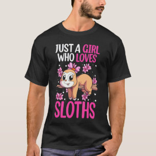 Camiseta Apenas Uma Garota Que Ama Preguiças Mulheres Pregu